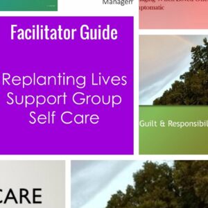 Replanting Lives Self-Care Facilitator Guide