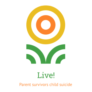 Live! Parent Survive Child Loss through Suicide/SMI
